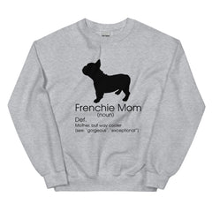 Frenchie Mom Sweatshirt