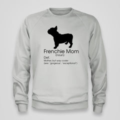Frenchie Mom Sweatshirt